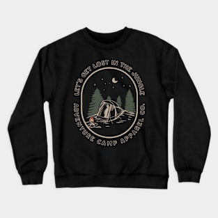 Let's get Lost Crewneck Sweatshirt